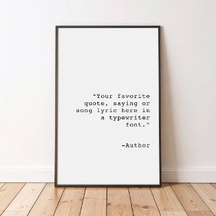 Create Your Own Personalised Custom Quote Poster