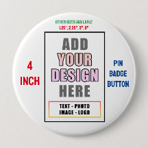 Create your own personalised Huge Button Pin Badge