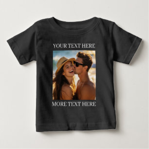 Create Your Own Photo and Text Baby T-Shirt