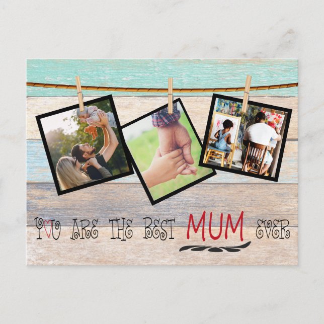 Create Your Own Photo Collage. Best Mum Ever Postcard (Front)