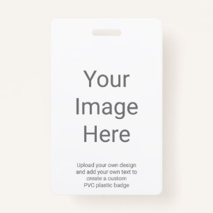Create Your Own Picture Vertical PVC Plastic ID Badge