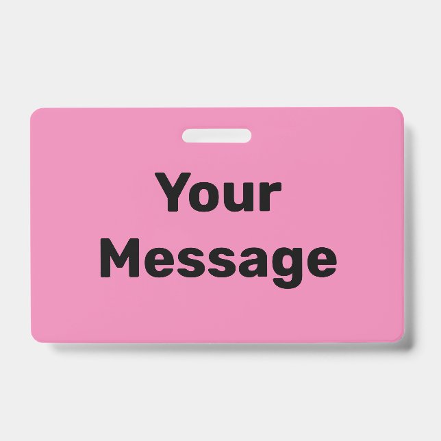 Create Your Own Pink and Black Text Template ID Badge (Front)