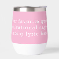 Create Your Own Pink Custom Quote