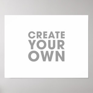 Create Your Own Poster