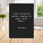 Create Your Own Quote<br><div class="desc">Create your own custom quote plaque home decor. Features minimalist typewriter typography.</div>