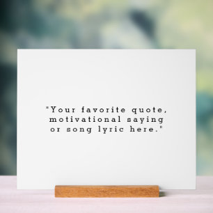 Create Your Own Quote Acrylic Sign