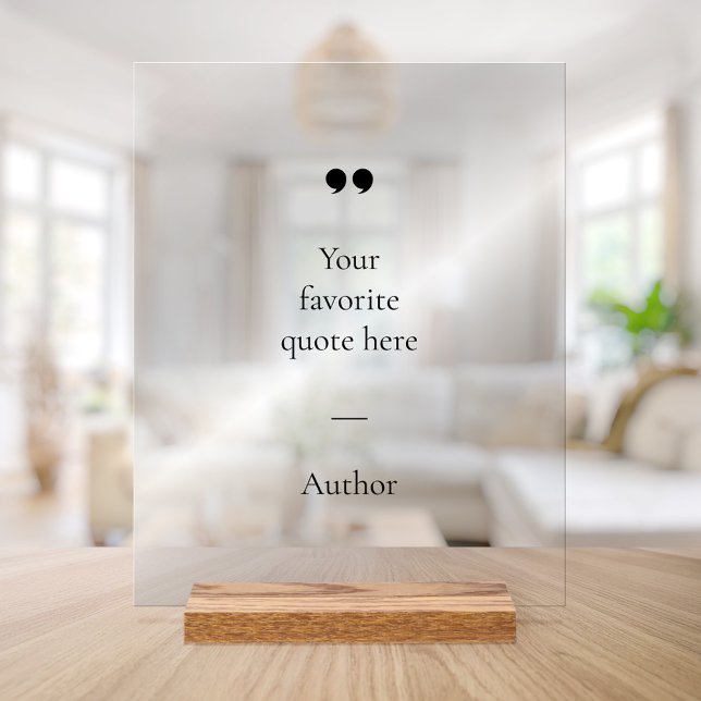 Create Your Own Quote Acrylic Sign (Creator Uploaded)