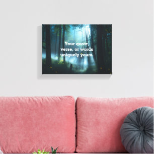 Create Your Own Quote Canvas Print