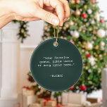 Create Your Own Quote Ceramic Tree Decoration<br><div class="desc">Create your own custom quote ornament. Features minimalist typewriter typography.</div>
