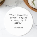 Create Your Own Quote Coaster<br><div class="desc">Create your own custom quote coaster. Features minimalist typewriter typography.</div>