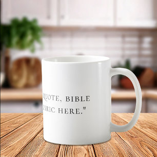 Create Your Own Quote Coffee Mug