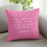 Create Your Own Quote Cushion<br><div class="desc">Create your own custom quote throw pillow. Features minimalist typewriter typography.</div>
