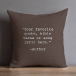 Create Your Own Quote Cushion<br><div class="desc">Create your own custom quote throw pillow. Features minimalist typewriter typography.</div>