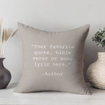 Create Your Own Quote Cushion<br><div class="desc">Create your own custom quote throw pillow. Features minimalist typewriter typography.</div>