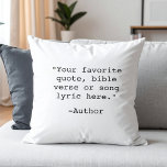 Create Your Own Quote Cushion<br><div class="desc">Create your own custom quote throw pillow. Features minimalist typewriter typography.</div>