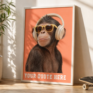 Create Your Own Quote Custom Monkey Poster