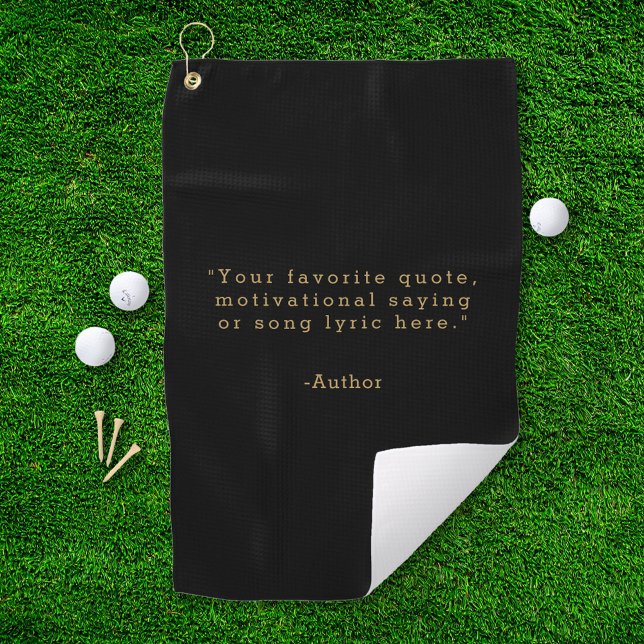 Create Your Own Quote Golf Towel (Creator Uploaded)
