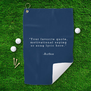 Create Your Own Quote Golf Towel
