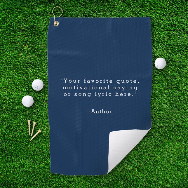 Create Your Own Quote Golf Towel (Creator Uploaded)