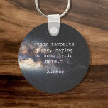 Create Your Own Quote Key Ring<br><div class="desc">Create your own custom quote keychain. Features minimalist typewriter typography.</div>
