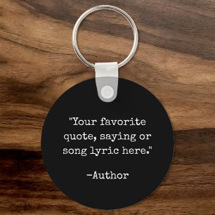 Create Your Own Quote Key Ring