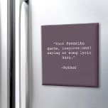 Create Your Own Quote Magnet<br><div class="desc">Create your own custom quote magnet. Features minimalist typewriter typography and purple colour background.</div>