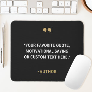 Create Your Own Quote Mouse Pad