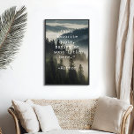 Create Your Own Quote Nature Landscape Poster<br><div class="desc">Create your own custom quote poster wall art. Features minimalist typewriter typography and moody forest nature landscape background.</div>