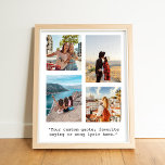 Create Your Own Quote Photo Collage Poster<br><div class="desc">Create your own custom quote poster wall art. Features minimalist typewriter typography and personalised photo collage of 4 pictures.</div>
