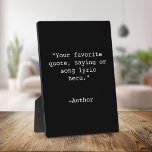 Create Your Own Quote Plaque<br><div class="desc">Create your own custom quote plaque home decor. Features minimalist typewriter typography.</div>