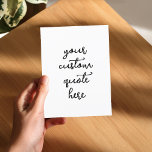 Create Your Own Quote Postcard<br><div class="desc">Create your own quote postcard with modern personalised elegant script typography.</div>