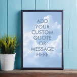 Create your own quote poster<br><div class="desc">Create your own custom quote poster wall art. Personalise this poster print with modern minimalist typography and blue sky clouds landscape.</div>
