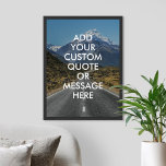Create Your Own Quote Poster<br><div class="desc">Create your own custom quote poster wall art. Personalise this poster print with modern minimalist typography and nature landscape background.</div>