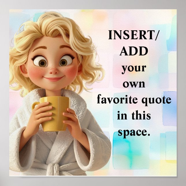 CREATE your OWN quote poster - art poster (Front)
