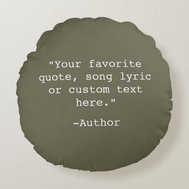 Create Your Own Quote Round Cushion (Front)