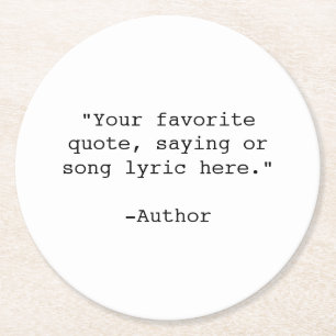 Create Your Own Quote Round Paper Coaster