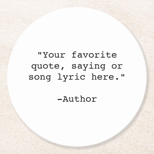 Create Your Own Quote Round Paper Coaster (Front)