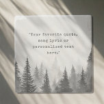 Create Your Own Quote Stone Coaster<br><div class="desc">Create your own custom quote coaster. Features typewriter typography and foggy forest nature landscape in black and white colour</div>