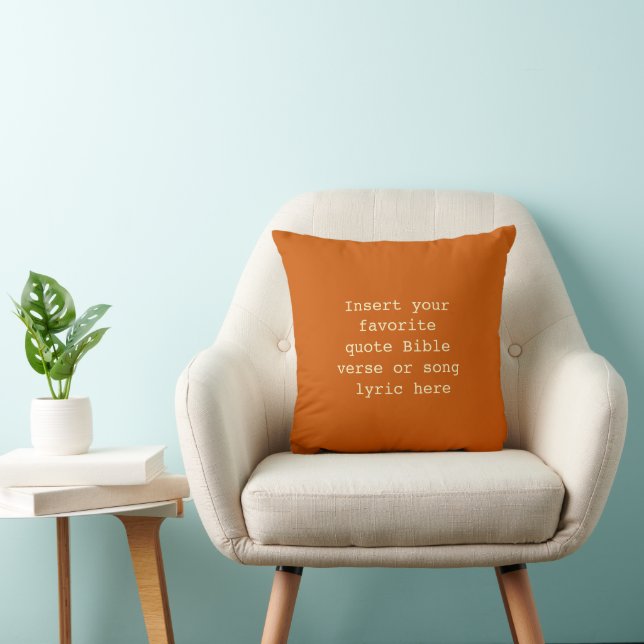 Create Your Own Quote Throw Pillow (Chair)