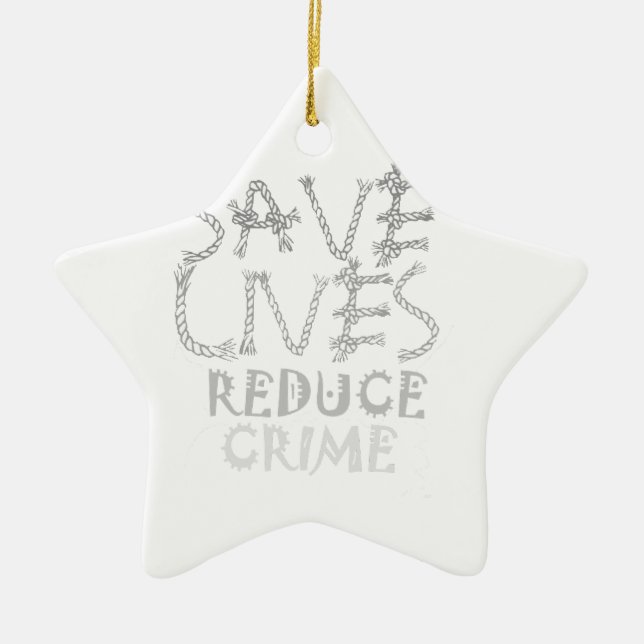 Create your own Save Lives Reduce Crime Ceramic Tree Decoration (Front)