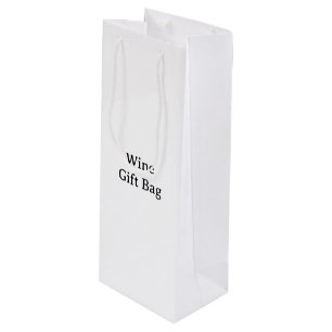 Create Your Own Simple Custom 4.75” x 4” x 13” Wine Gift Bag