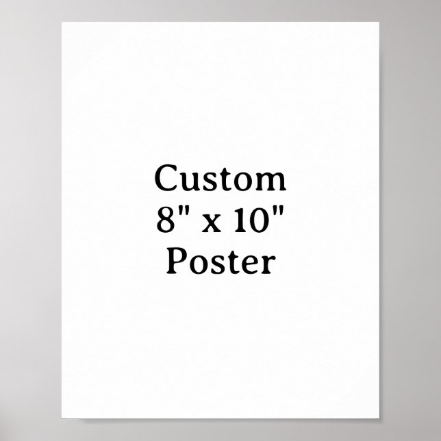 Create your own simple custom 8" x 10"  poster (Front)