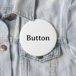 Create Your Own Simple Custom Huge 4 Inch Round 10 Cm Round Badge