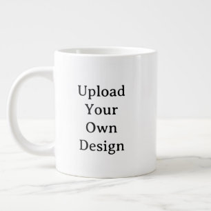 Create Your Own Simple Custom Jumbo Large Coffee Mug
