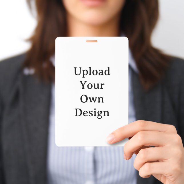 Create Your Own Simple Vertical 4"x6" PVC Plastic ID Badge (Presented)