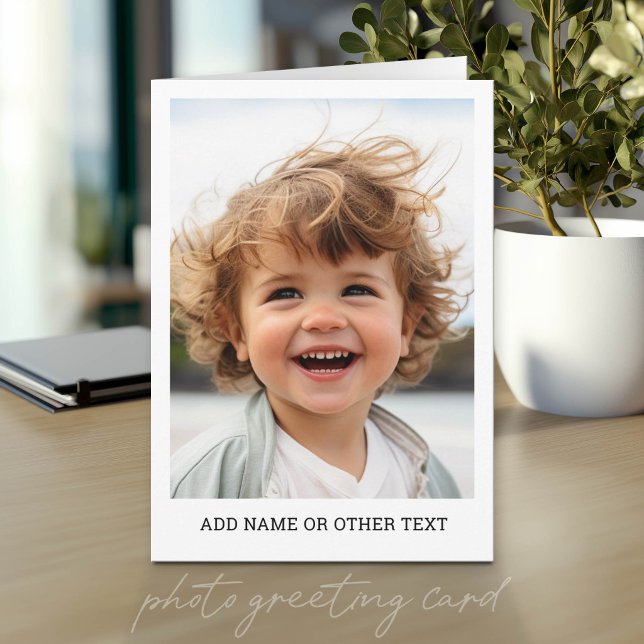 Create Your Own Single Photo Gallery white border Card (Custom Photo Greeting Card)