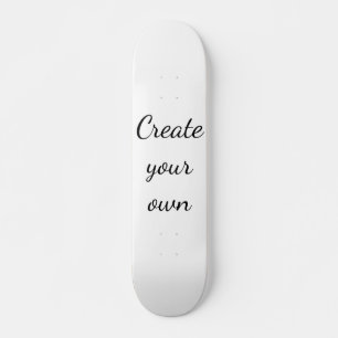 Create your own skateboard