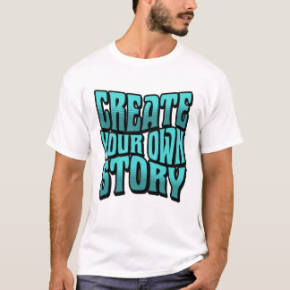 Create Your Own Story – Black Outline T-Shirt