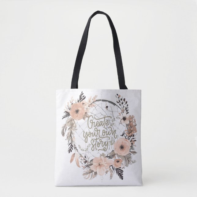 Create Your Own Story Inspirational Quote Tote Bag (Front)
