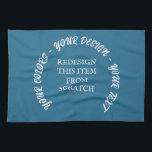 Create Your Own Tea Towel<br><div class="desc">Create your own custom party,  prom,  wedding and event supplies and favours,  personalised gifts for any occasion,  promotional products and more. Visit Retroville Florist on Zazzle to view our entire collection.</div>